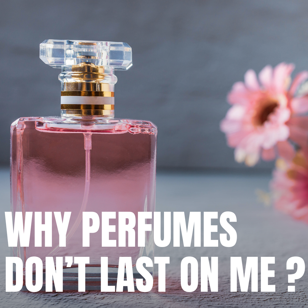 Why Perfumes Don't Last on Me: Understanding the Science and How to Make It Work